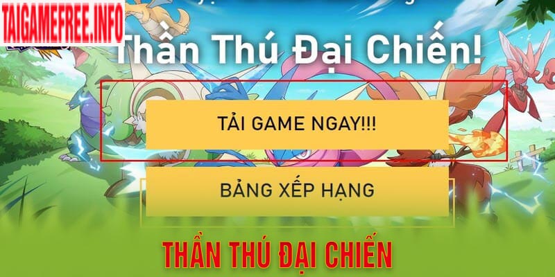 Game Thần Thú Đại Chiến dễ chơi, thắng lớn, code khủng