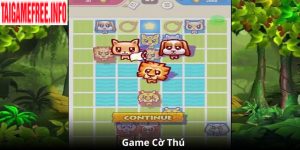 Chơi Game Cờ Thú Online - Vui Nhộn Và Hấp Dẫn Nhất 2024