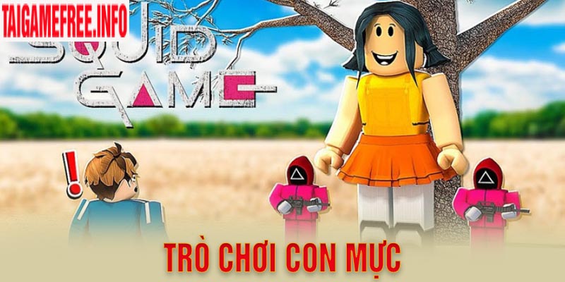 Trò Chơi Con Mực - Tựa Game Giải Trí Siêu Kinh Điển